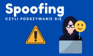 Policjanci ostrzegają przed spoofingiem!