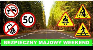 Bezpieczny weekend majowy