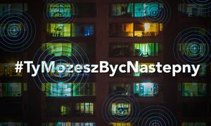 Bądź ostrożny, bo #YouMayBeNext - #TyMozeszBycNastepny