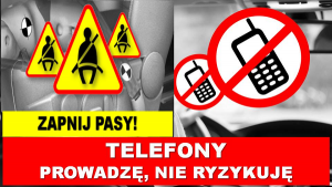 Dziś policyjna akcja ,,Pasy i telefony"