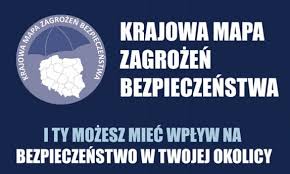 Ty zgłaszasz - my reagujemy, czyli Krajowa Mapa Zagrożeń Bezpieczeństwa