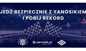 Jedź bezpiecznie z Yanosikiem