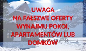 Planujesz wyjazd na ferie? Uważaj na fałszywe oferty wynajmu pokoi, apartamentów lub domków