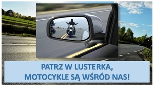 Motocyklisto! Korzystaj bezpiecznie ze słonecznej pogody!