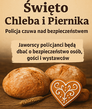 Jaworskie Święto Chleba i Piernika – Policja czuwa nad bezpieczeństwem