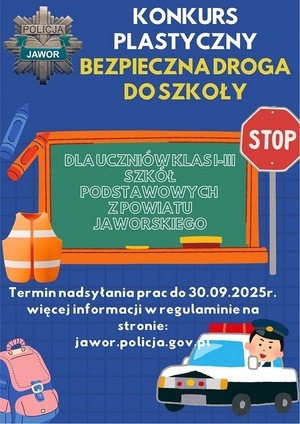 Halo dzieciaki! Jeszcze tylko jutro możecie dostarczyć prace na konkurs plastyczny „Bezpieczna droga do szkoły”
