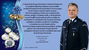 Życzenia Świąteczne Komendanta Powiatowego Policji w Jaworze