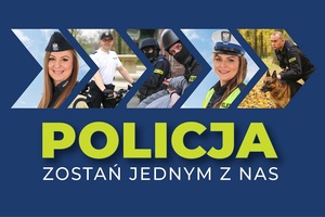 Zostań jednym z nas! DODATKOWY NABÓR DO POLICJI!