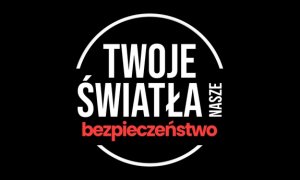 Plakat Twoje światła - nasze bezpieczeństwo